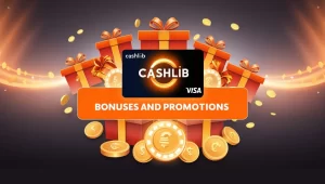 Cashlib bonuses and promotions.