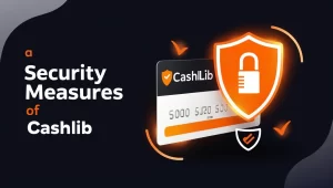 Cashlib casino security measures.